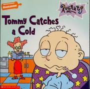 Cover of: Tommy Catches a Cold (Rugrats) by SARAH WILLSON