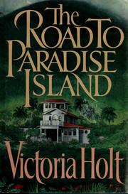 Cover of: The road to Paradise Island by Victoria Holt.