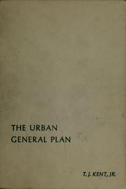 Cover of: The urban general plan by T. J. Kent