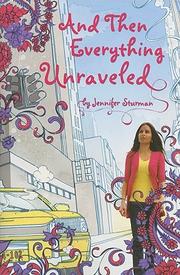 Cover of: & Then Everything Unraveled by 