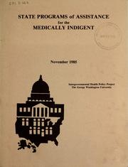Cover of: State programs of assistance for the medically indigent