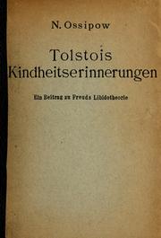 Cover of: Tolstois Kindheitserinnerungen: ein Beitrag zu Freuds Libidotheorie