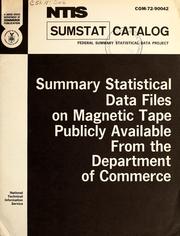 Cover of: SUMSTAT catalog: Federal summary statistical data project : summary statistical data files on magnetic tape publicly available from the Department of Commerce