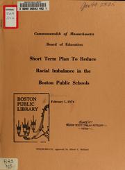 Cover of: Short term plan to reduce racial imbalance in the Boston public schools