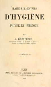 Cover of: Traité élémentaire d'hygiène: privée et publique