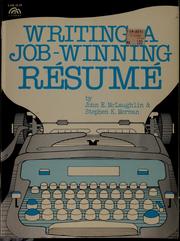 Cover of: Writing a job-winning résumé by John E. McLaughlin