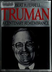Cover of: Truman, a centenary remembrance