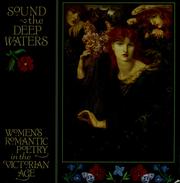 Cover of: Sound the deep waters: women's romantic poetry in the Victorian age