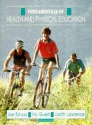 Cover of: Fundamentals of Health and Physical Education
