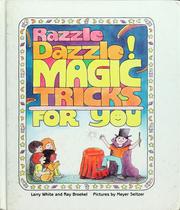 Cover of: Razzle dazzle!: magic tricks for you
