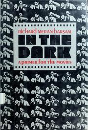 Cover of: In the dark: a primer for the movies