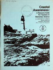 Cover of: Coastal awareness: a resource guide for teachers in elementary science