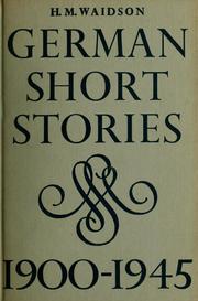 Cover of: German short stories, 1900-1945. by H. M. Waidson