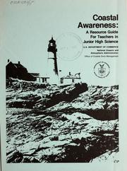 Cover of: Coastal awareness: a resource guide for teachers in junior high science