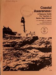 Cover of: Coastal awareness: a resource guide for teachers in senior high science