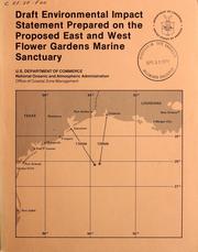 Cover of: Draft environmental impact statement prepared on the proposed East and West Flower Gardens Marine Sanctuary by National Ocean Survey. Office of Coastal Zone Management., National Ocean Survey. Office of Coastal Zone Management.