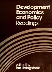 Cover of: Development economics and policy by edited by Ian Livingstone.