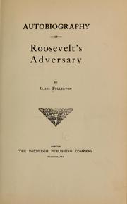 Cover of: Autobiography of Roosevelt's adversary