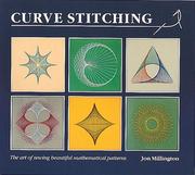 Cover of: Curve Stitching: Art of Sewing Beautiful Mathematical Designs