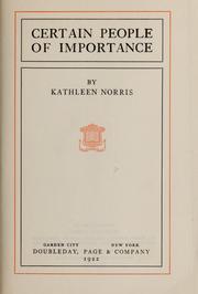 Cover of: Certain people of importance by Kathleen Thompson Norris