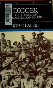 Cover of: Digger, the legend of the Australian soldier