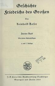 Cover of: Geschichte Friedrichs des Grossen by Reinhold Koser