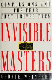 Cover of: Invisible masters by George H. Weinberg