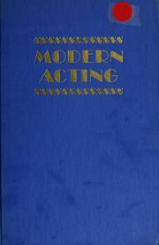 Cover of: Modern acting by Josephine Dillon Gable