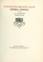 Cover of: Opera omnia, edidit I.L.E. Dreyer by Tycho Brahe