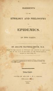 Cover of: Elements of the etiology and philosophy of epidemics