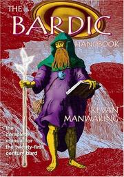 Cover of: The Bardic Handbook: The Complete Manual for the Twenty-First Century Bard