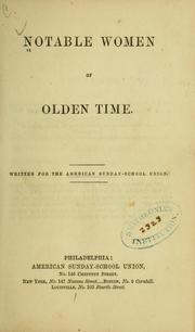Cover of: Notable women of olden time