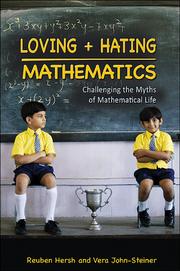 Cover of: Loving and Hating Mathematics by Reuben Hersh