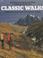 Cover of: Classic Walks