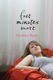 Cover of: Five minutes more by Darlene Ryan