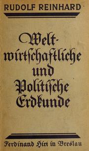 Cover of: Weltwirtschaftliche und politische Erdkunde