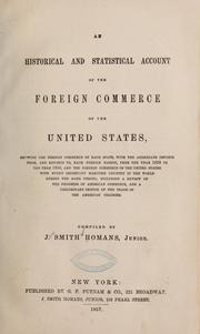 Cover of: An historical and statistical account of the foreign commerce of the United States ... by Isaac Smith Homans, Homans, I[saac] Smith jr