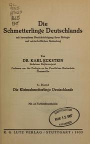 Cover of: Die Schmetterlinge Deutschlands mit besonderer Berücksichtigung ihrer Biologie