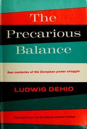 Cover of: The precarious balance: four centuries if the European power struggle