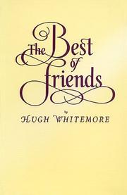 The Best of Friends by Whitemore, Hugh.