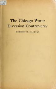 Cover of: The Chicago water diversion controversy