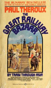 Cover of: The great railway bazaar | Paul Theroux