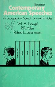 Cover of: Contemporary American speeches by [edited by] Wil A. Linkugel, R.R. Allen, Richard L. Johannesen.
