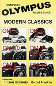 Cover of: Complete user's guide to Olympus modern classics