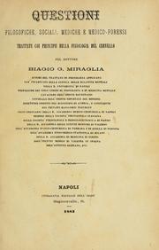 Cover of: Questioni filosofiche, sociali, mediche e medico-forensi by Biagio Gioacchino Miraglia