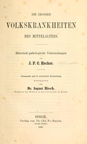 Cover of: Die grossen Volkskrankheiten des Mittelalters: Historisch-pathologische Untersuchungen