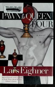 Cover of: Pawn to queen four by Lars Eighner