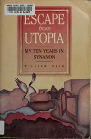 Cover of: Escape from Utopia: my ten years at Synanon