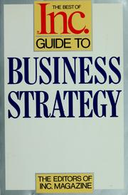 Cover of: The Best of Inc. guide to business strategy by by the editors of Inc. magazine.