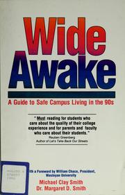 Cover of: Wide awake: a guide to safe campus living in the 90s